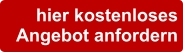 hier kostenlosesAngebot anfordern