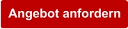 Angebot anfordern